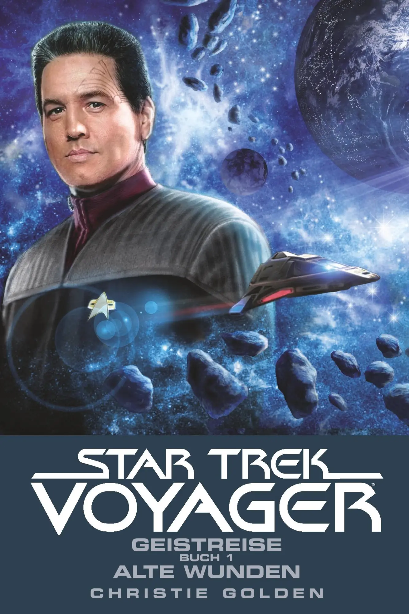 Cover: 9783959811774 | Star Trek Voyager 3 | Geistreise 1 - Alte Wunden | Christie Golden