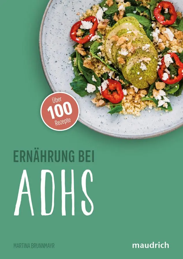 Cover: 9783990021774 | Ernährung bei ADHS | Martina Brunnmayr | Taschenbuch | 128 S. | 2025