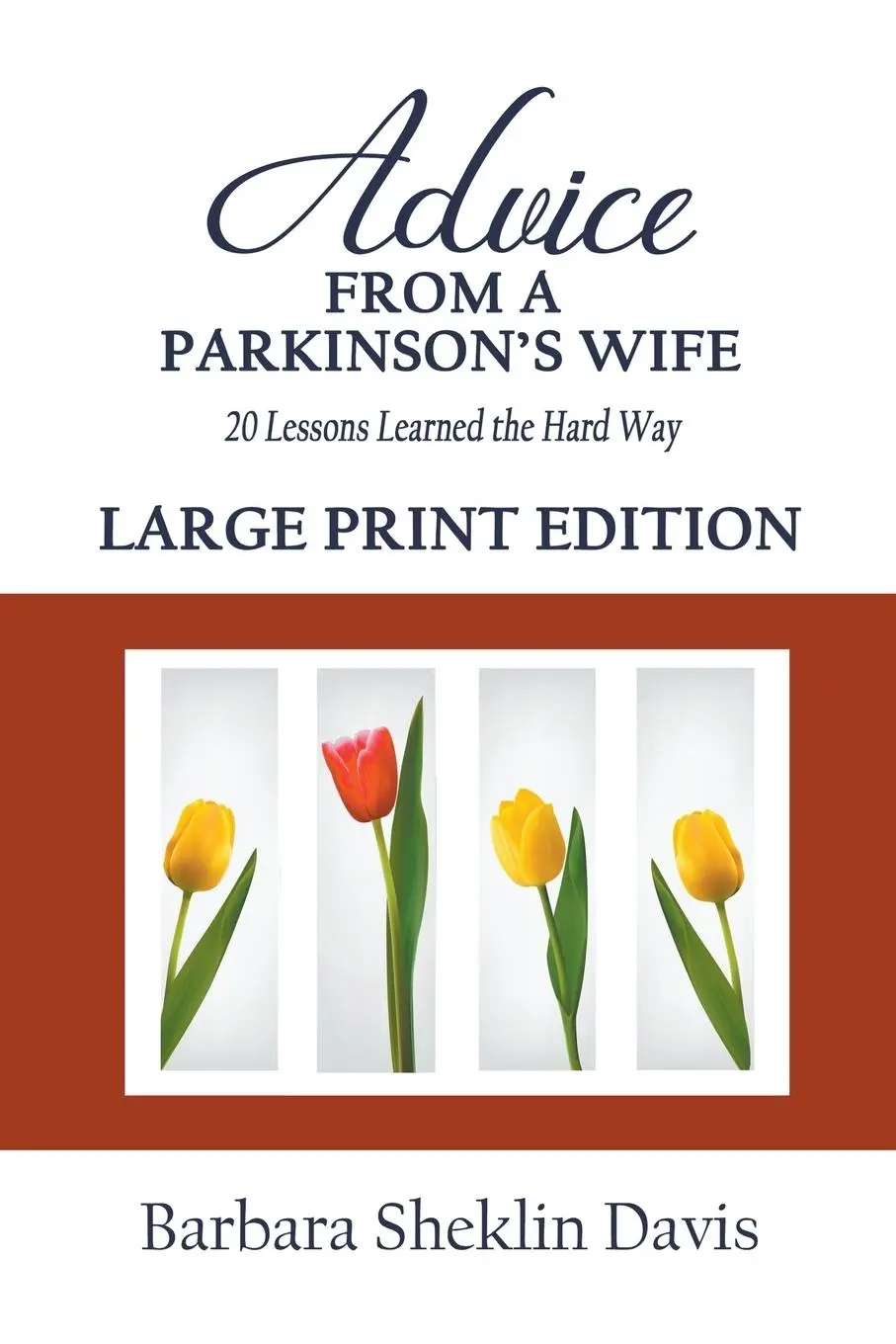 Cover: 9798201161774 | Advice From a Parkinson's Wife | Barbara Sheklin Davis | Taschenbuch