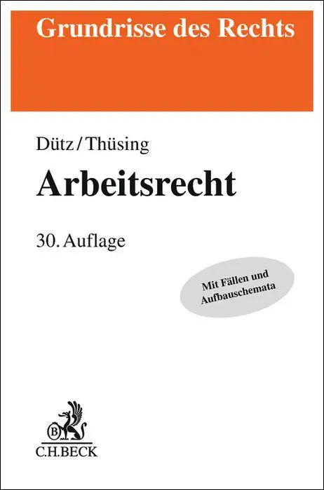 Cover: 9783406831874 | Arbeitsrecht | Wilhelm Dütz (u. a.) | Taschenbuch | XXXIV | Deutsch