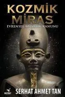 Cover: 9786058361874 | Kozmik Miras | Evrensel Ardillik Kanunu | Serhat Ahmet Tan | Buch