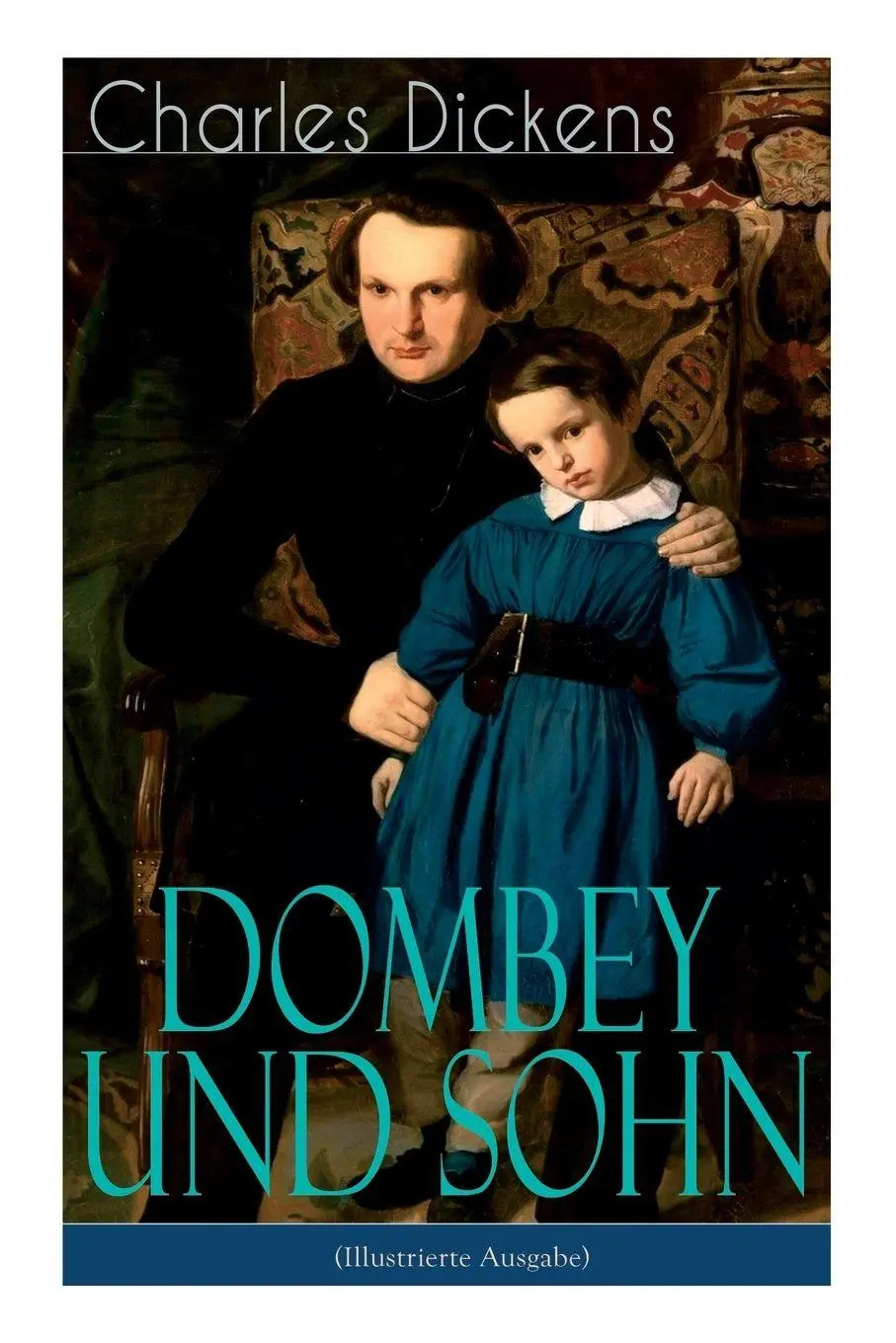 Cover: 9788026861874 | Dombey und Sohn (Illustrierte Ausgabe) | Charles Dickens | Taschenbuch