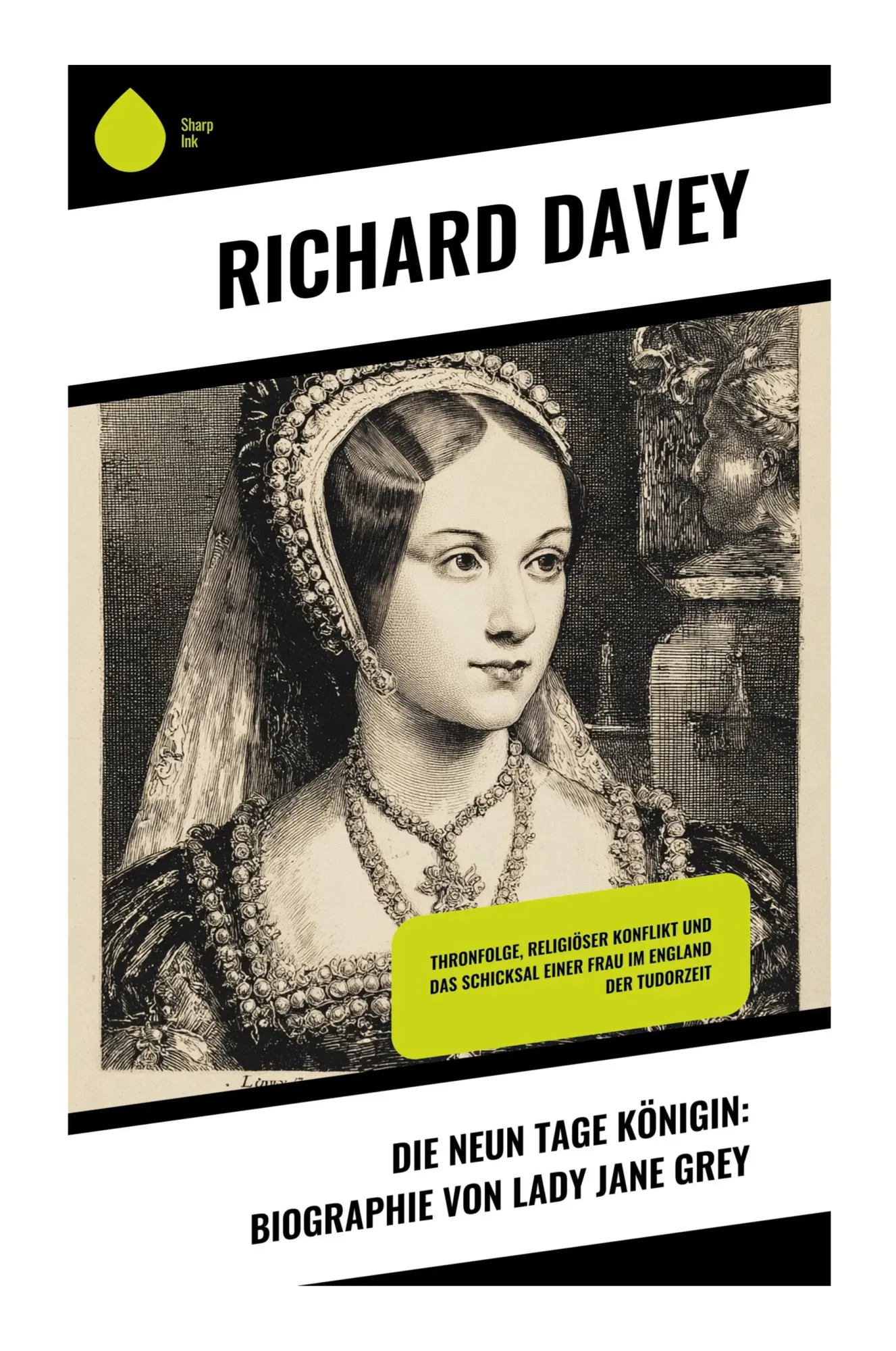 Cover: 9788028391874 | Die Neun Tage Königin: Biographie von Lady Jane Grey | Richard Davey