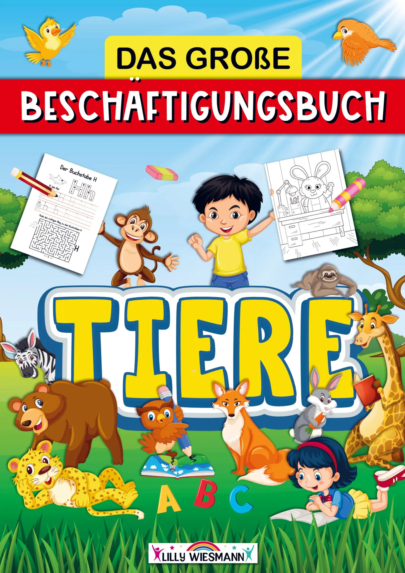 Das große Beschäftigungsbuch Tiere