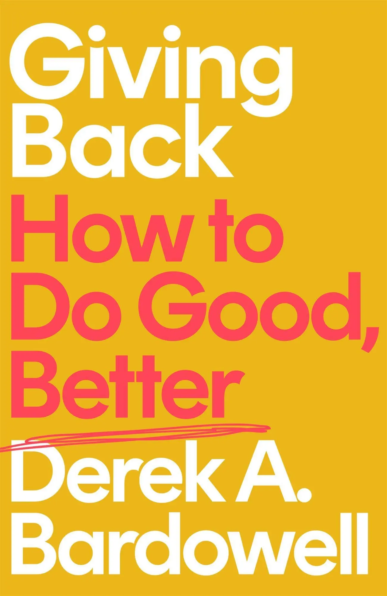 Cover: 9780349701974 | Giving Back | How to Do Good, Better | Derek A. Bardowell | Buch