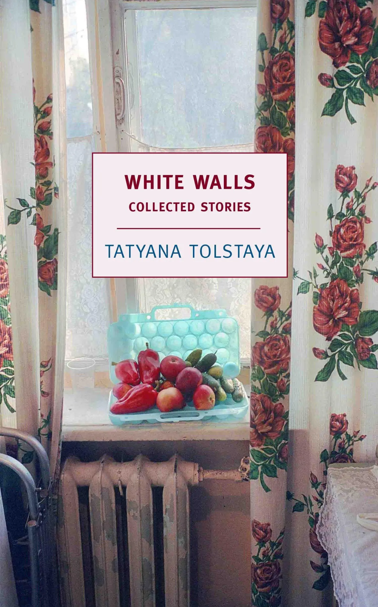 Cover: 9781590171974 | White Walls | Collected Stories | Tatyana Tolstaya | Taschenbuch