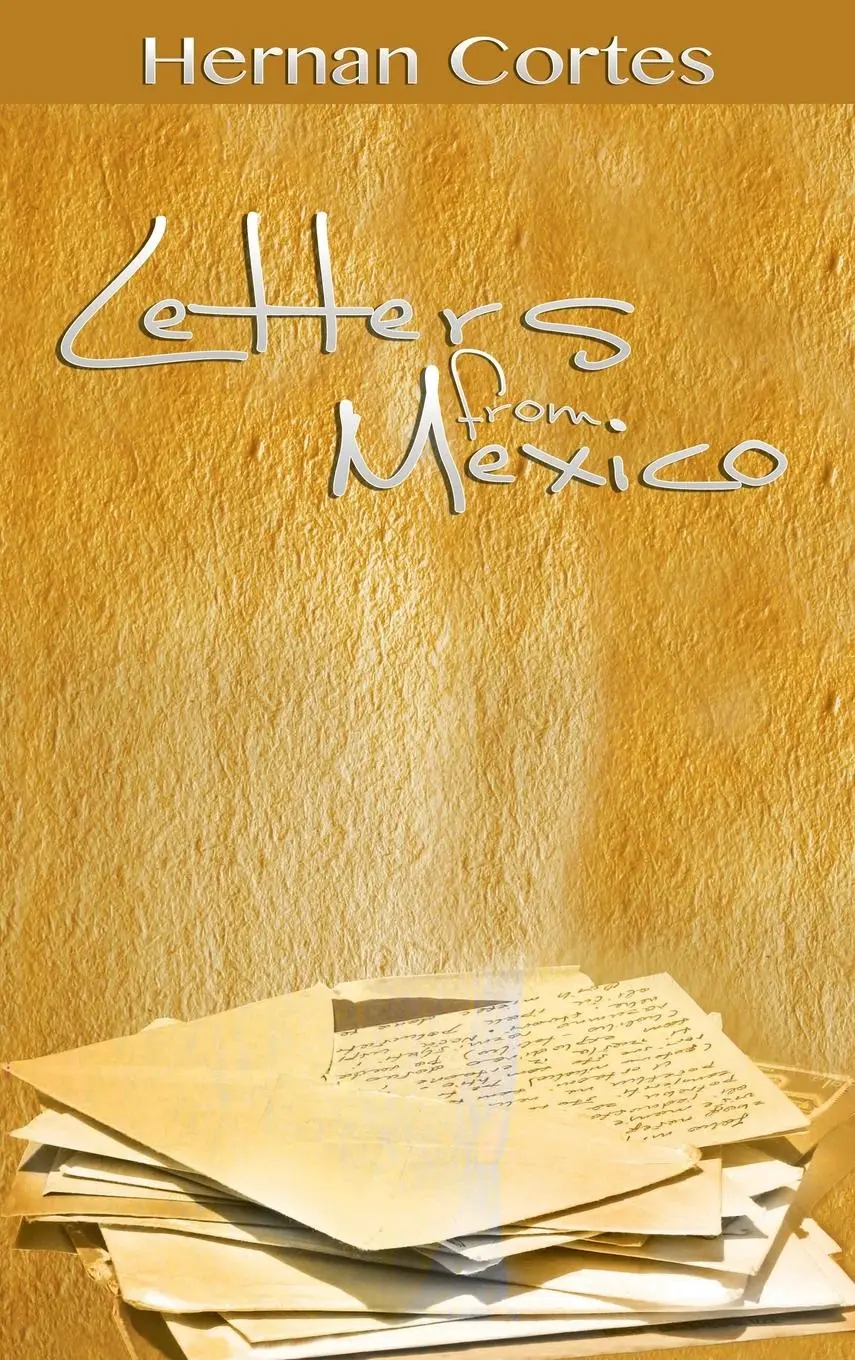 Cover: 9781638231974 | Letters from Mexico | Hernan Cortes | Buch | Englisch | 2012