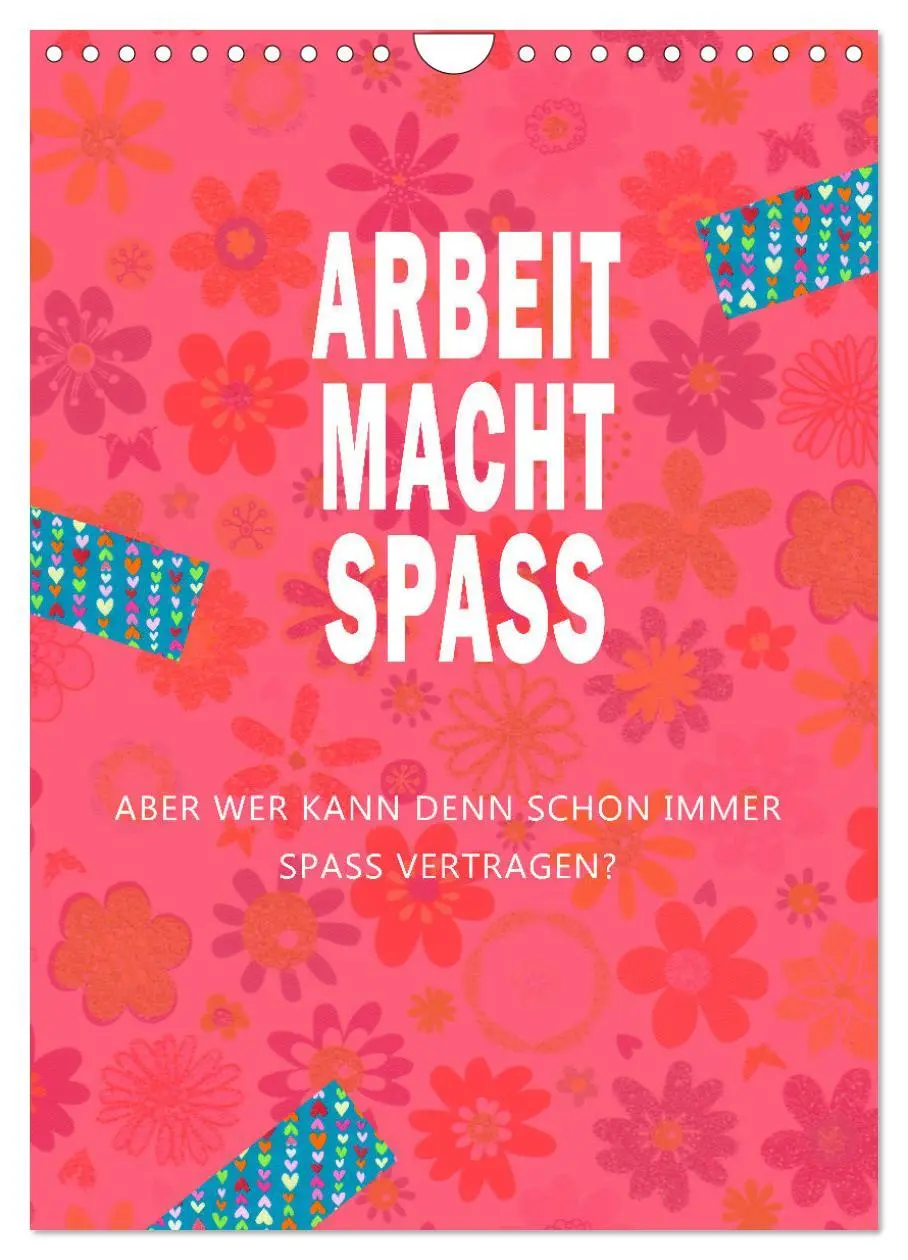 Cover: 9783457171974 | Arbeit macht Spaß (Wandkalender 2025 DIN A4 hoch), CALVENDO...
