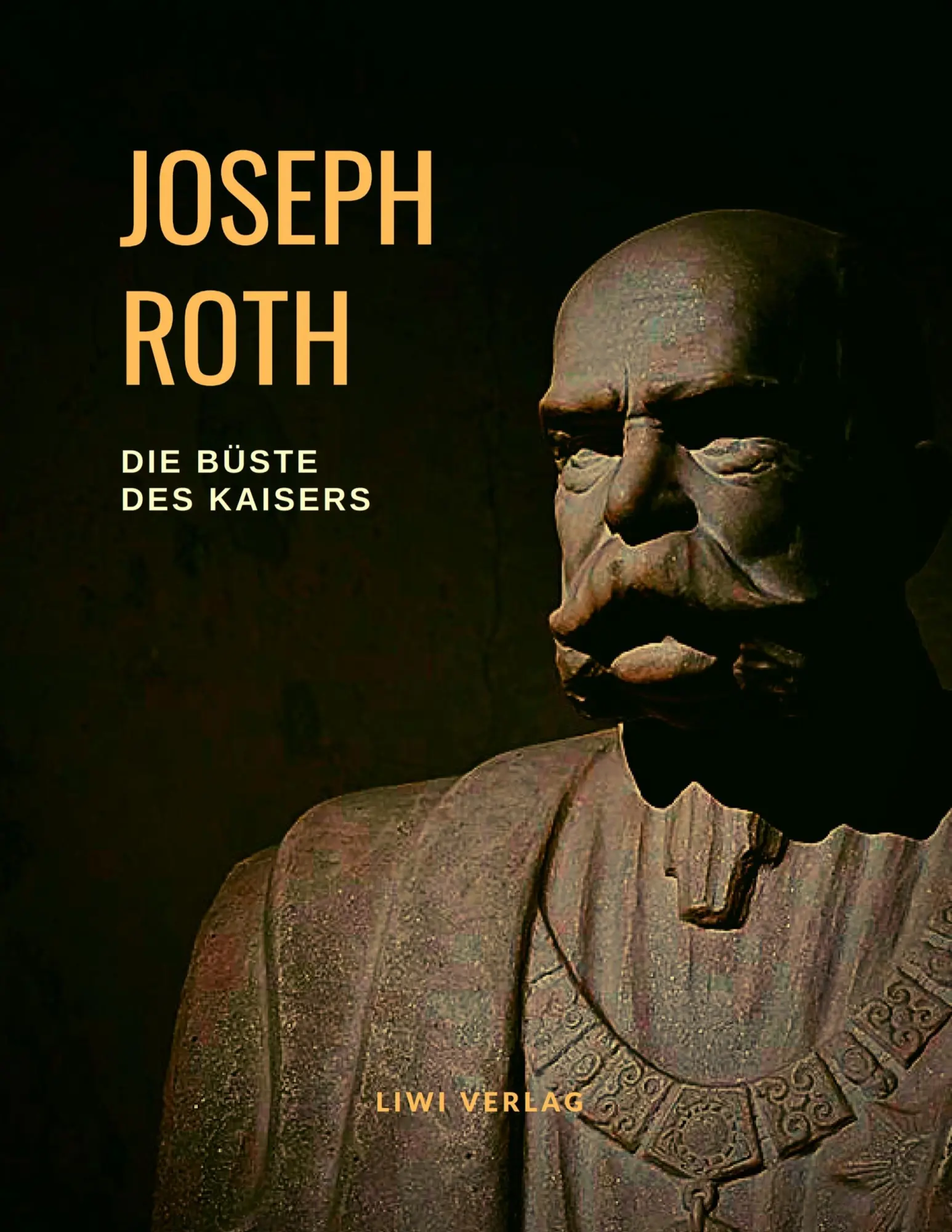 Cover: 9783965421974 | Die Büste des Kaisers | Joseph Roth | Taschenbuch | 24 S. | Deutsch