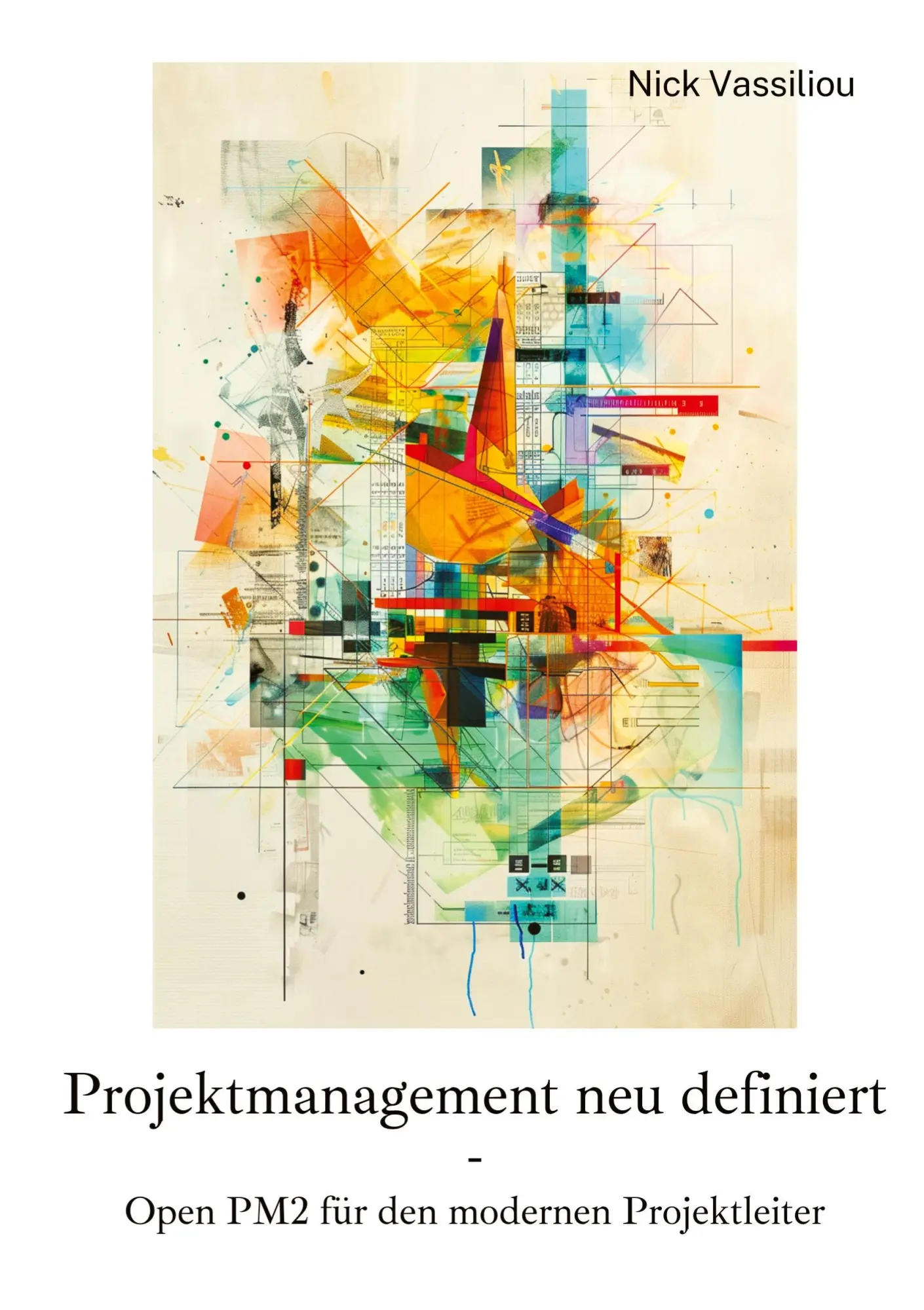 Cover: 9783384252074 | Projektmanagement neu definiert | Nick Vassiliou | Buch | 240 S.