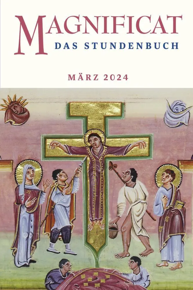 Cover: 9783766632074 | MAGNIFICAT MÄRZ 2024 | Das Stundenbuch | Redaktion MAGNIFICAT | Buch
