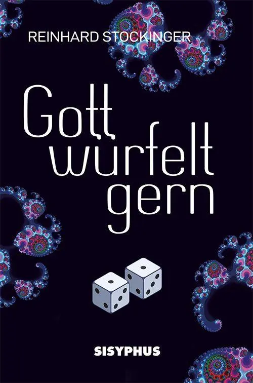 Cover: 9783903622074 | Gott würfelt gern | Roman | Stockinger Reinhard | Taschenbuch | 278 S.