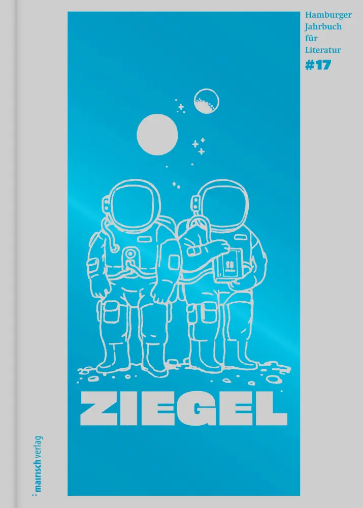 Cover: 9783948722074 | ZIEGEL. Bd.17 | Hamburger Jahrbuch für Literatur 2021 | Abel (u. a.)