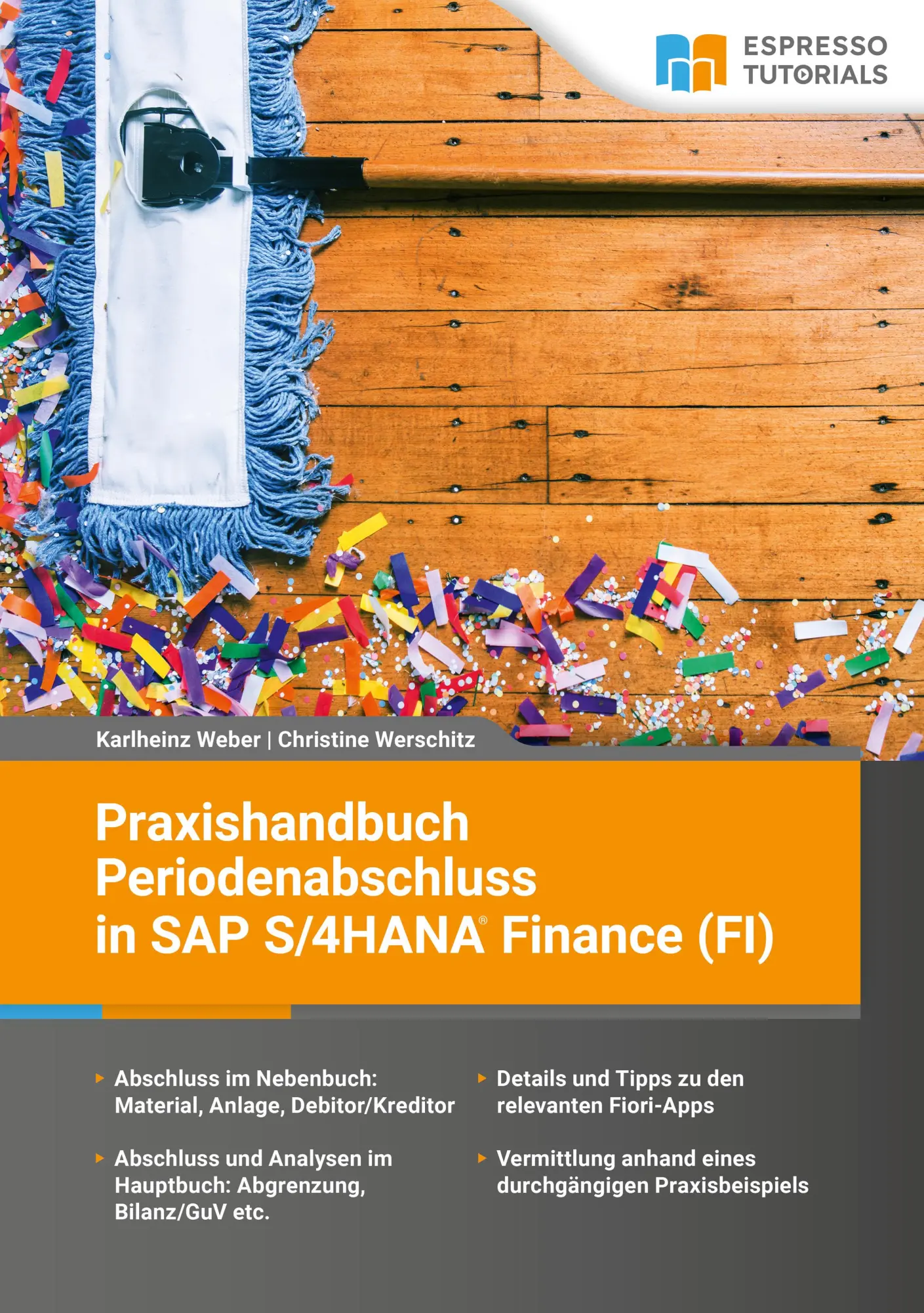 Cover: 9783960122074 | Praxishandbuch Periodenabschluss in SAP S/4HANA Finance (FI) | Buch