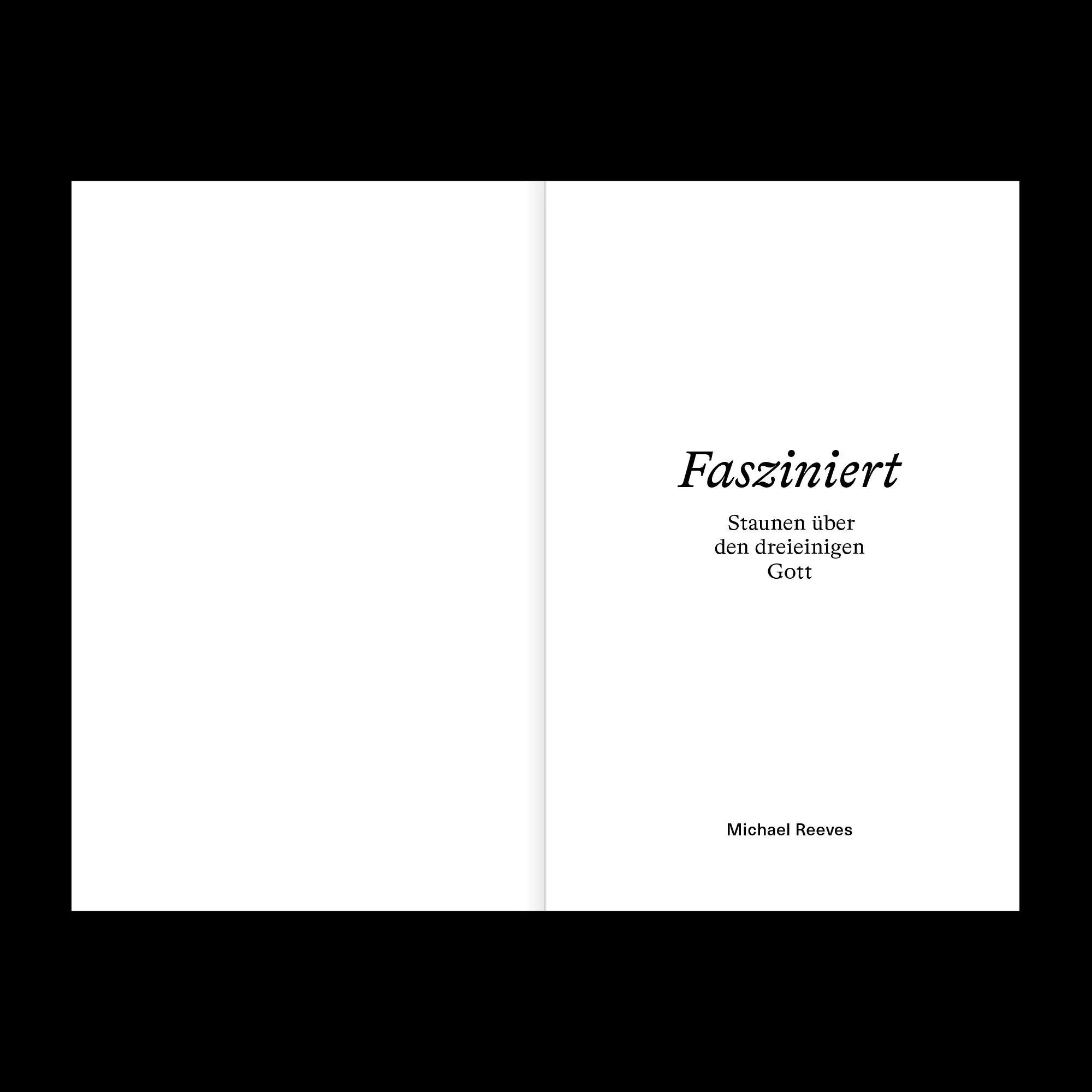 Bild: 9783986652074 | Fasziniert | Staunen über den dreieinigen Gott | Michael Reeves | Buch