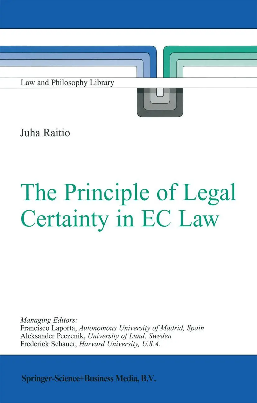 Cover: 9781402012174 | The Principle of Legal Certainty in EC Law | J. Raitio | Buch | lxxvi