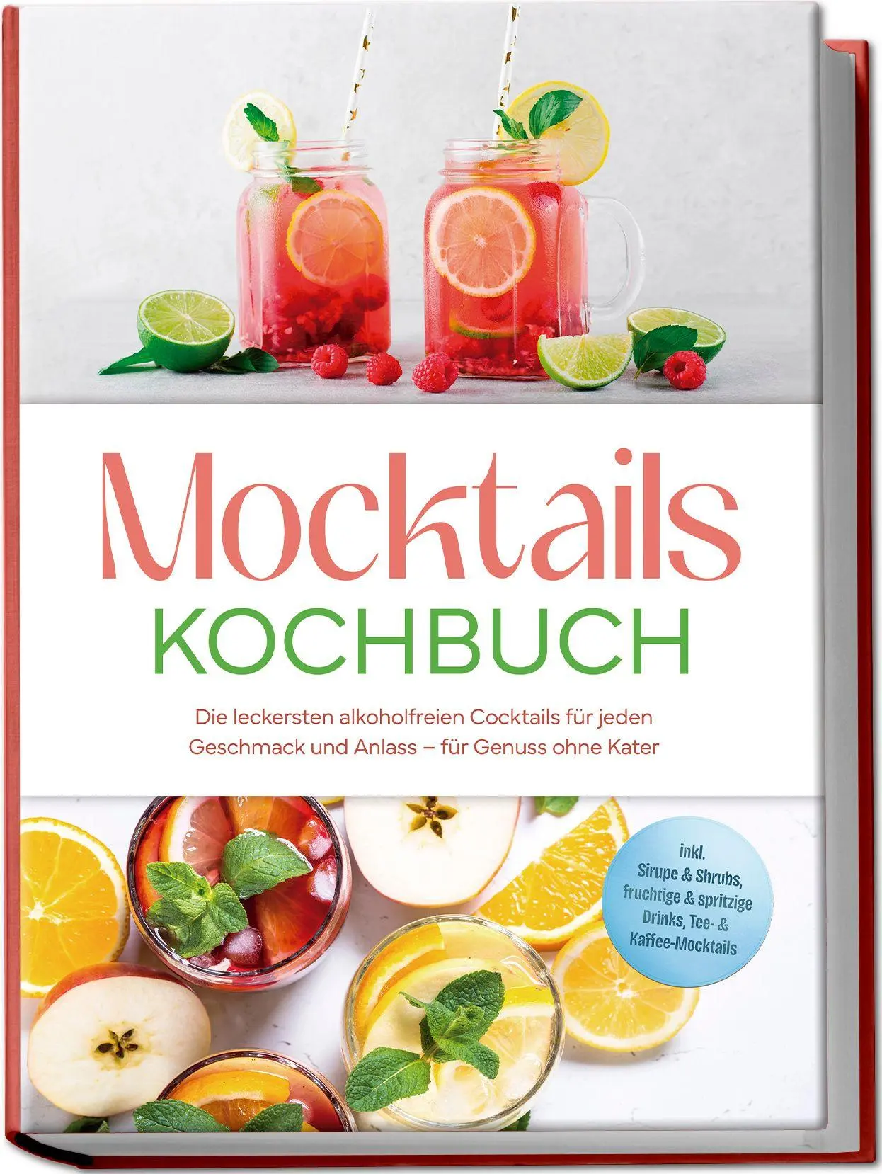 Cover: 9783757642174 | Mocktails Kochbuch: Die leckersten alkoholfreien Cocktails für...