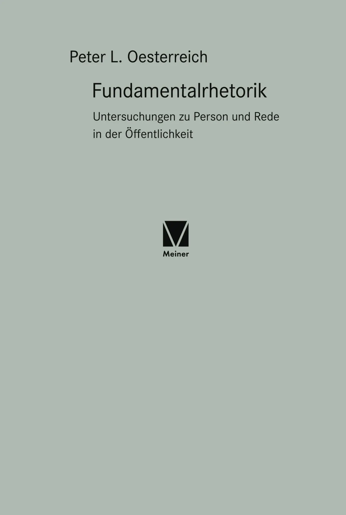 Cover: 9783787342174 | Fundamentalrhetorik | Peter L. Oesterreich | Taschenbuch | 158 S.