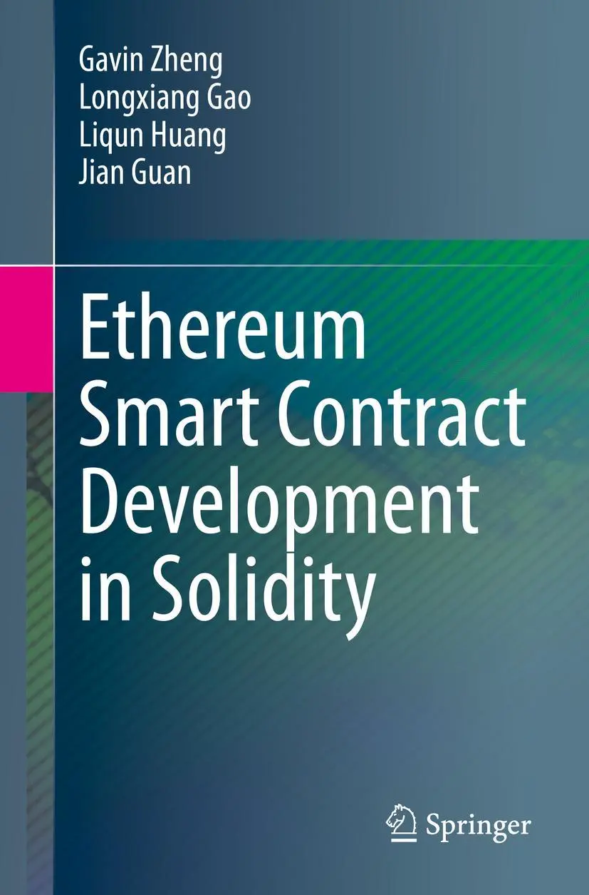 Cover: 9789811562174 | Ethereum Smart Contract Development in Solidity | Gavin Zheng (u. a.)