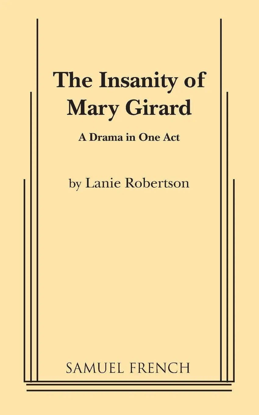 Cover: 9780573622274 | The Insanity of Mary Girard | Lanie Robertson | Taschenbuch | Englisch