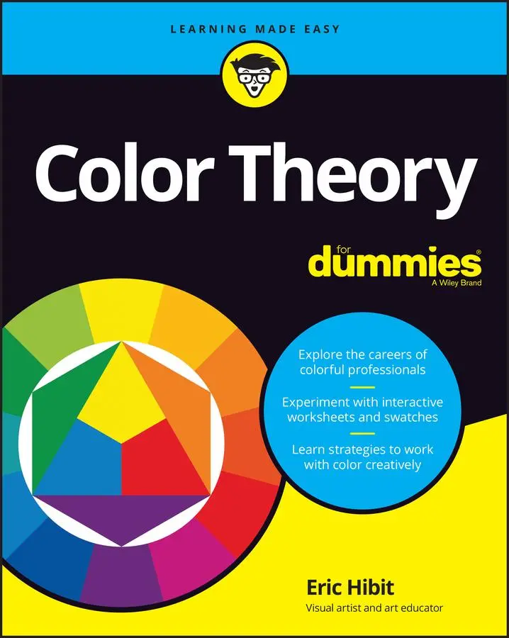 Cover: 9781119892274 | Color Theory for Dummies | Eric Hibit | Taschenbuch | 288 S. | 2022
