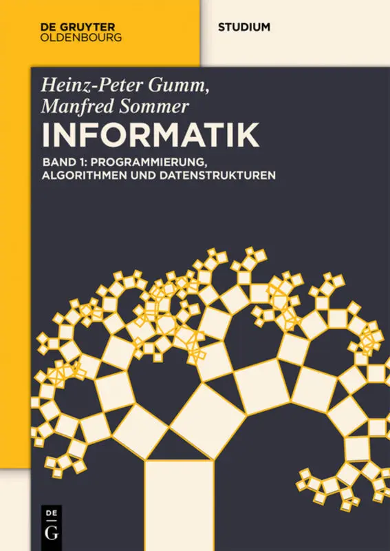 Cover: 9783110442274 | Programmierung, Algorithmen und Datenstrukturen. Bd.1 | Gumm (u. a.)
