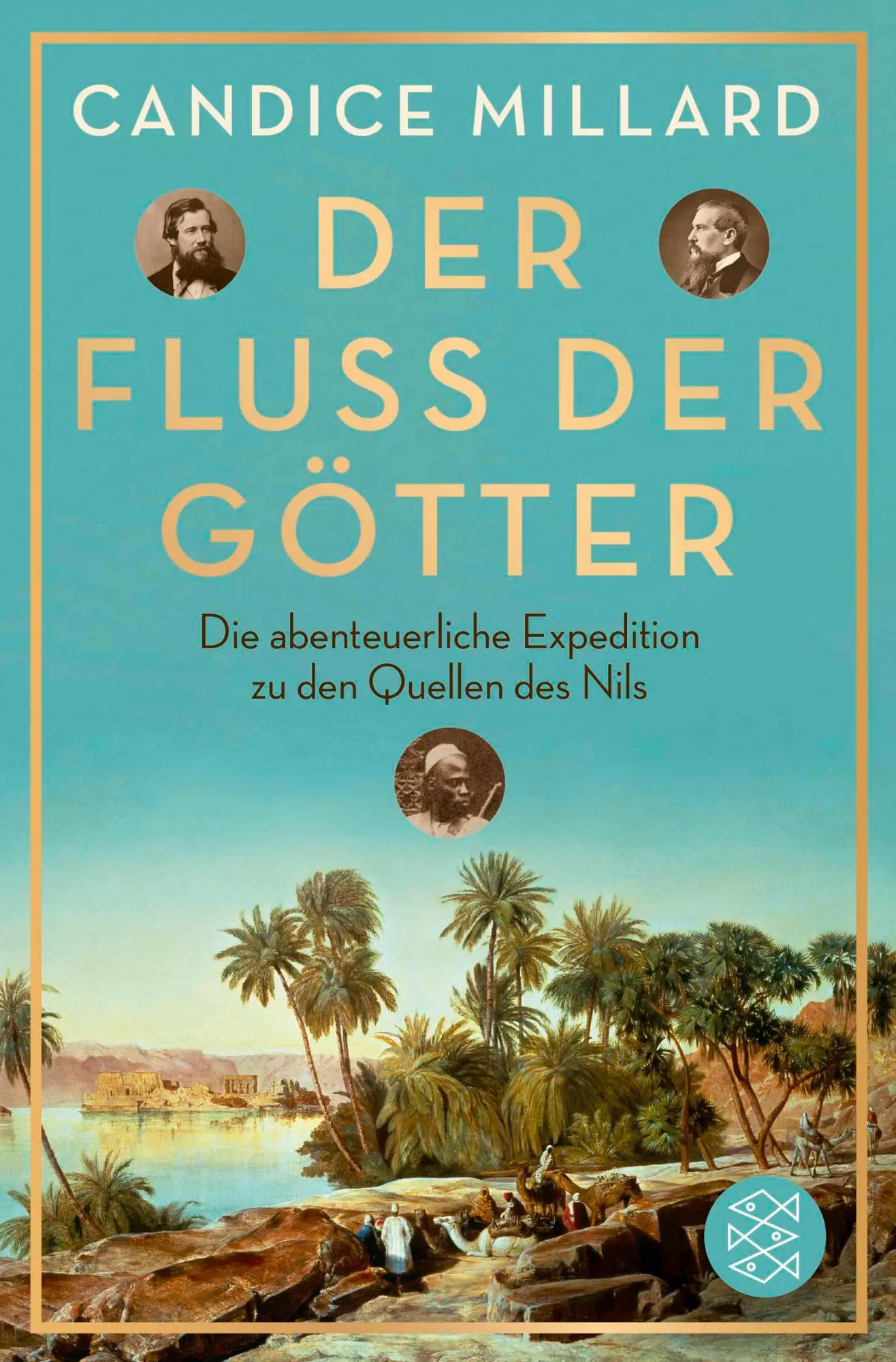 Cover: 9783596712274 | Der Fluss der Götter | Candice Millard | Taschenbuch | 432 S. | 2025