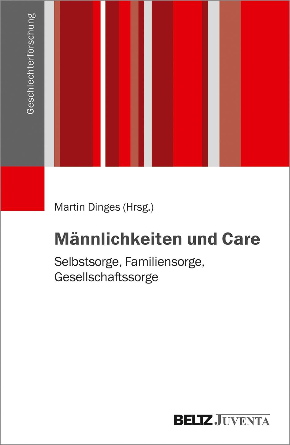 Cover: 9783779962274 | Männlichkeiten und Care | Martin Dinges | Taschenbuch | 298 S. | 2020