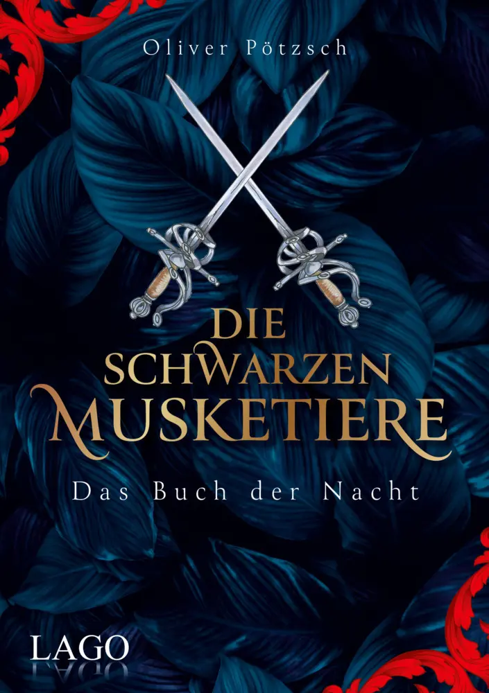 Cover: 9783957612274 | Die Schwarzen Musketiere | Oliver Pötzsch | Buch | 338 S. | Deutsch