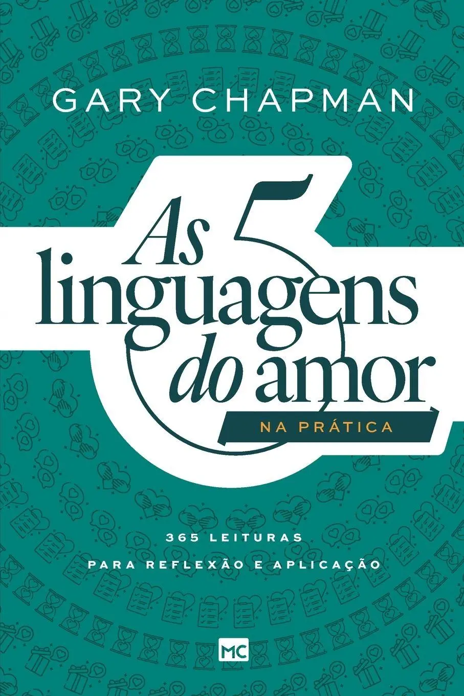 Cover: 9786559882274 | As 5 linguagens do amor na prática | Gary Chapman | Taschenbuch | 2023