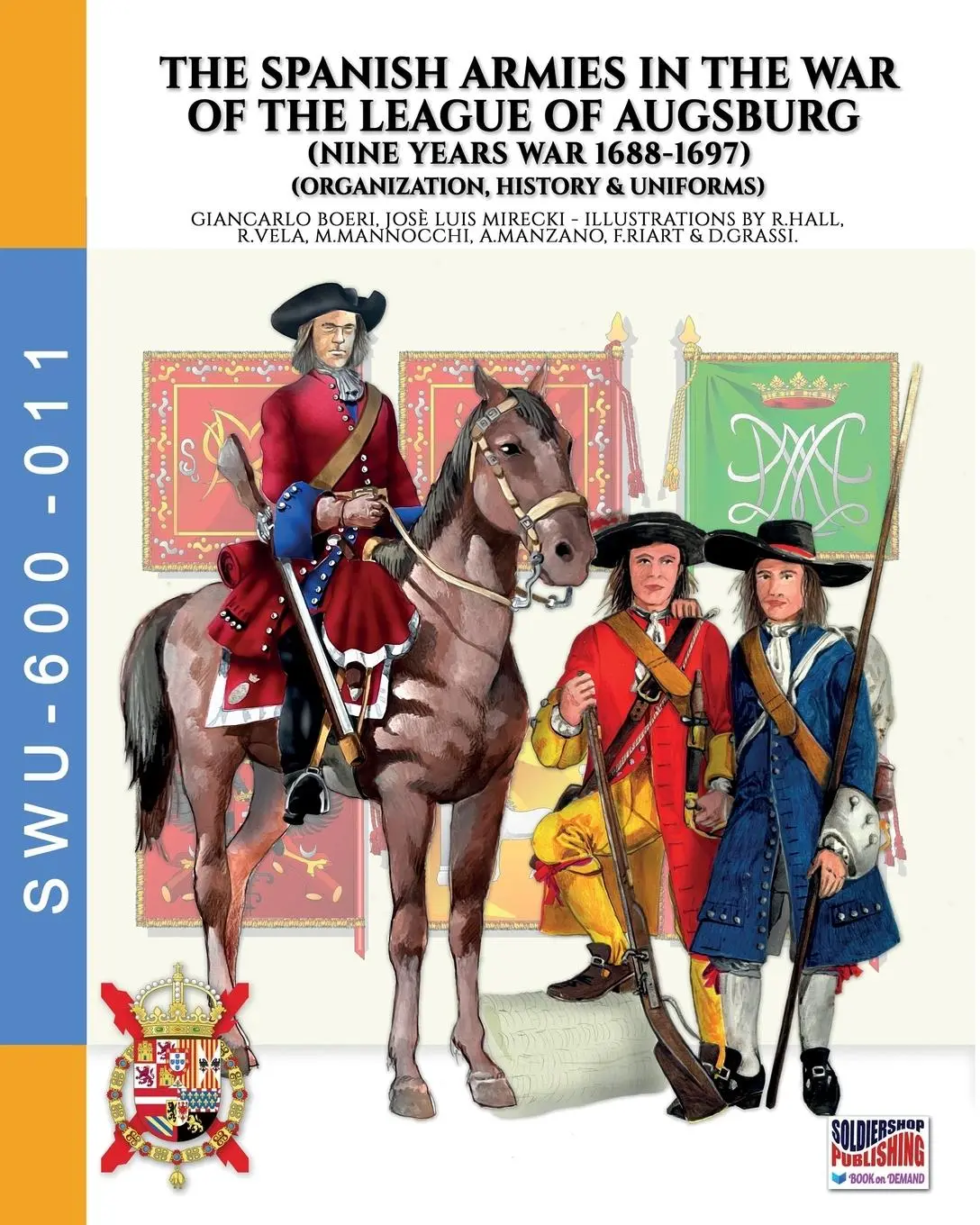 Cover: 9791255892274 | The Spanish armies in the War of the league of Augsburg (Nine Years...