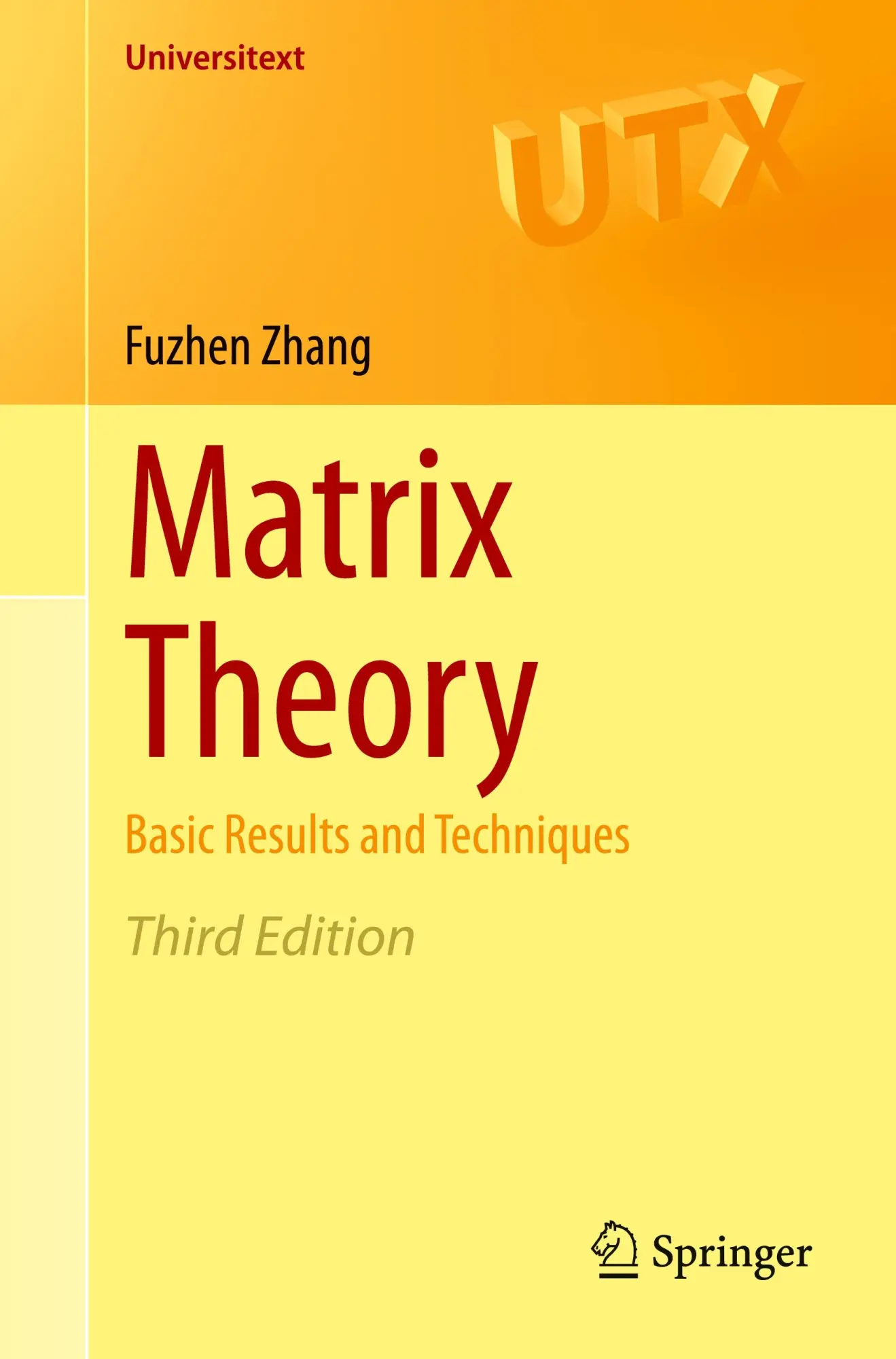 Cover: 9781071652374 | Matrix Theory | Basic Results and Techniques | Fuzhen Zhang | Buch