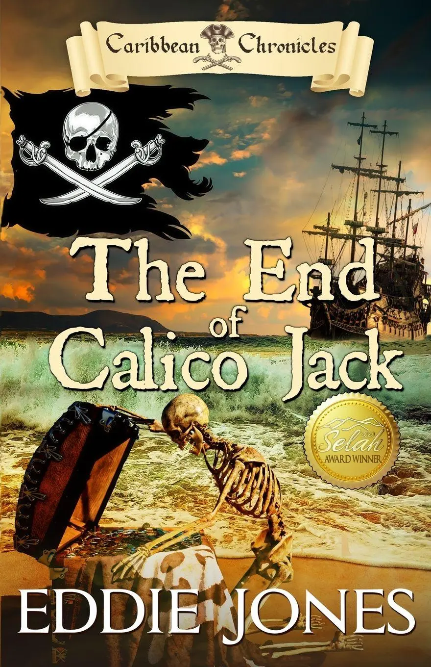Cover: 9781645262374 | The End of Calico Jack | Eddie Jones | Taschenbuch | Englisch | 2019