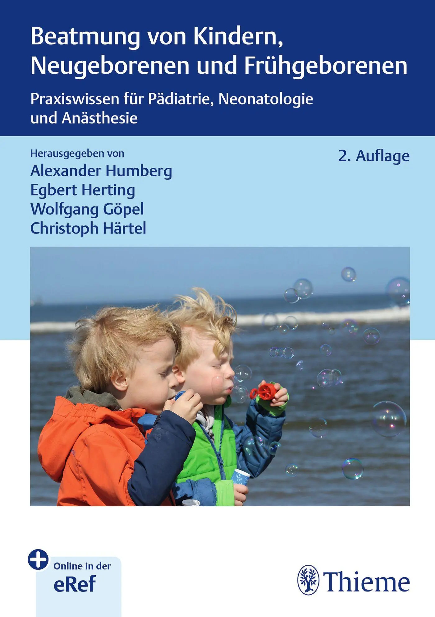 Cover: 9783132452374 | Beatmung von Kindern, Neugeborenen und Frühgeborenen | Humberg (u. a.)