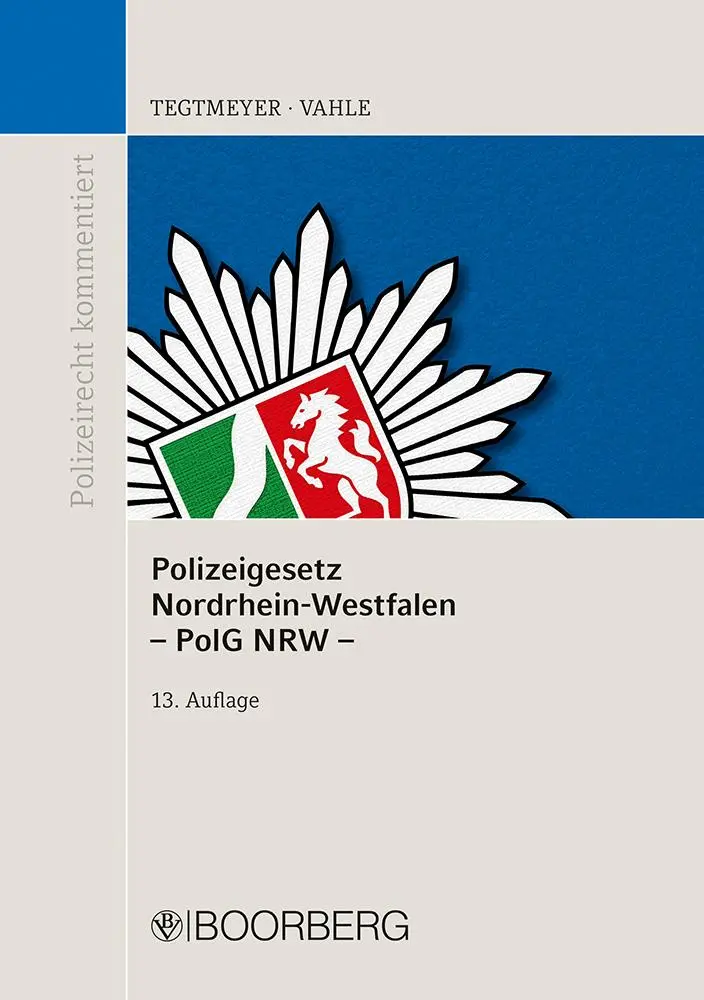 Polizeigesetz Nordrhein-Westfalen (PolG NRW): Kommentar (Polizeirecht kommentiert)