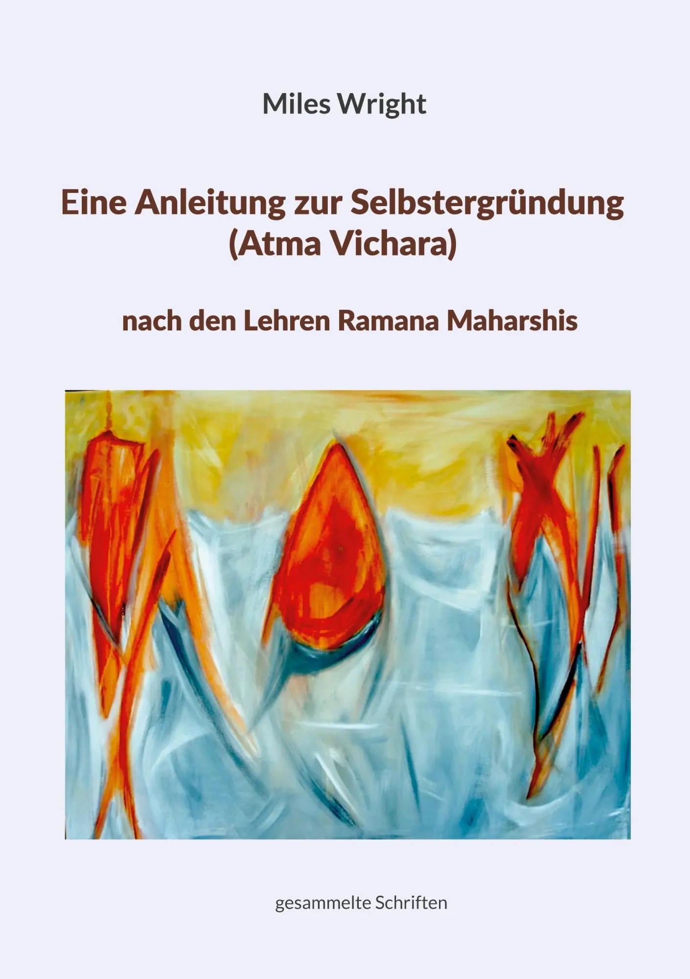 Cover: 9783696312374 | Eine Anleitung zur Selbstergründung (Atma Vichara) nach den Lehren...