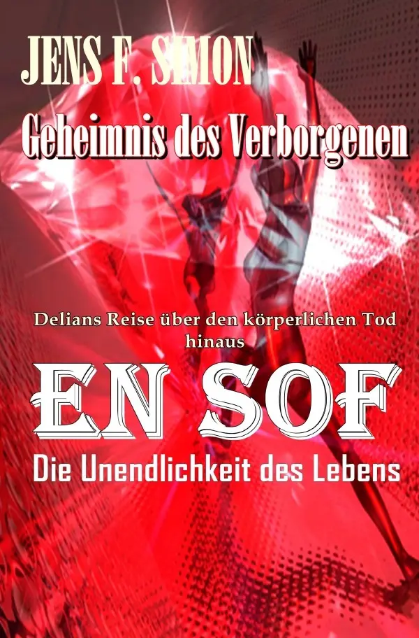 Cover: 9783819782374 | Geheimnis des Verborgenen | EN SOF Die Unendlichkeit des Lebens | Buch