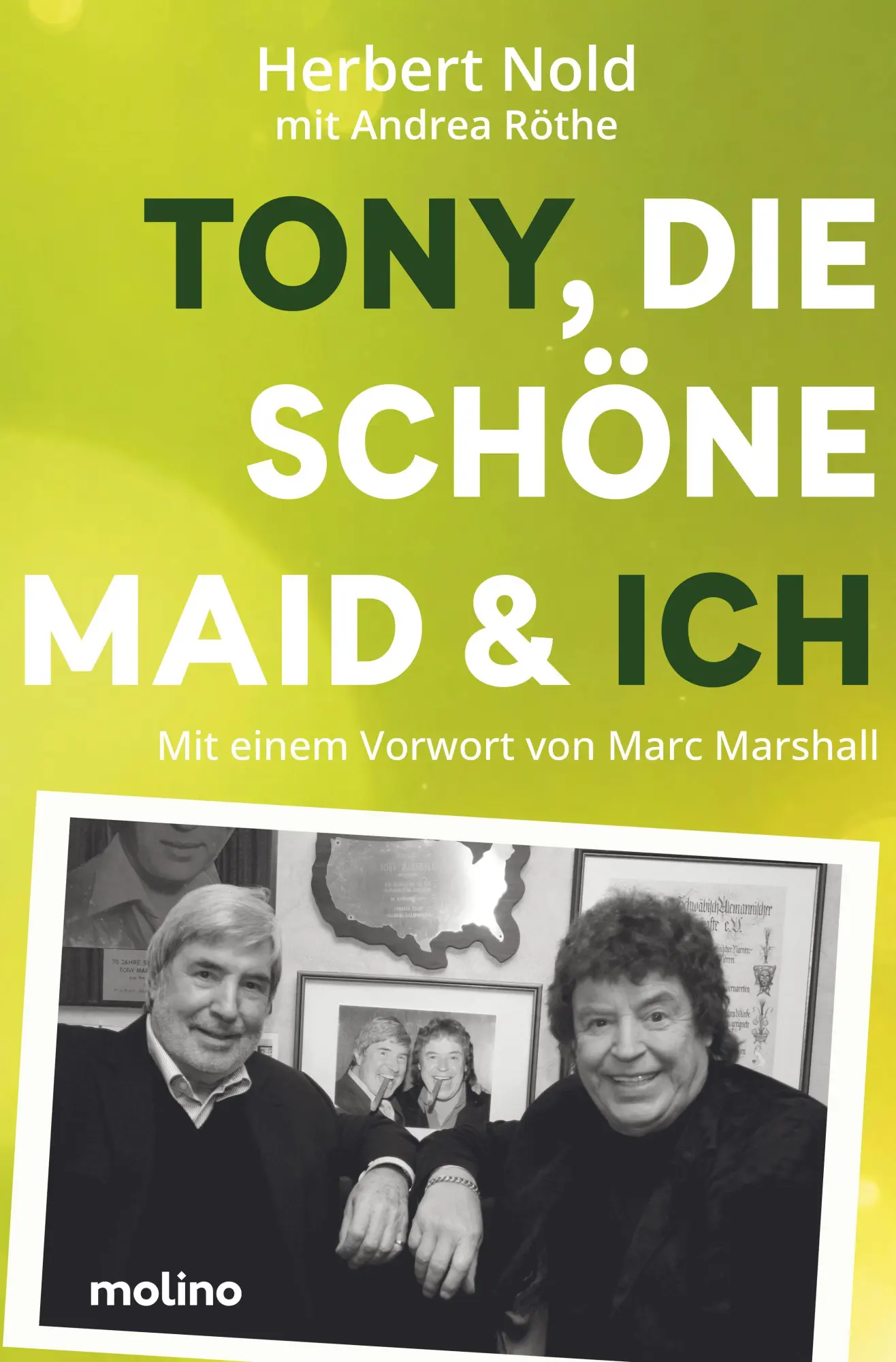 Cover: 9783911682374 | Tony, die schöne Maid &amp; ich | Mit einem Vorwort von Marc Marshall