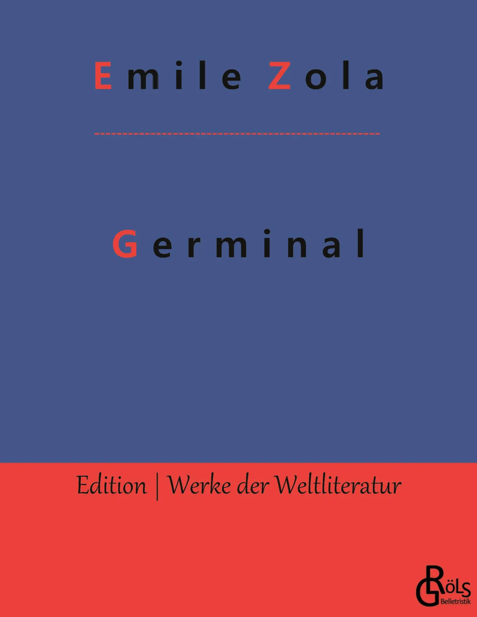 Cover: 9783966372374 | Germinal | Emile Zola | Taschenbuch | 452 S. | Deutsch | 2019