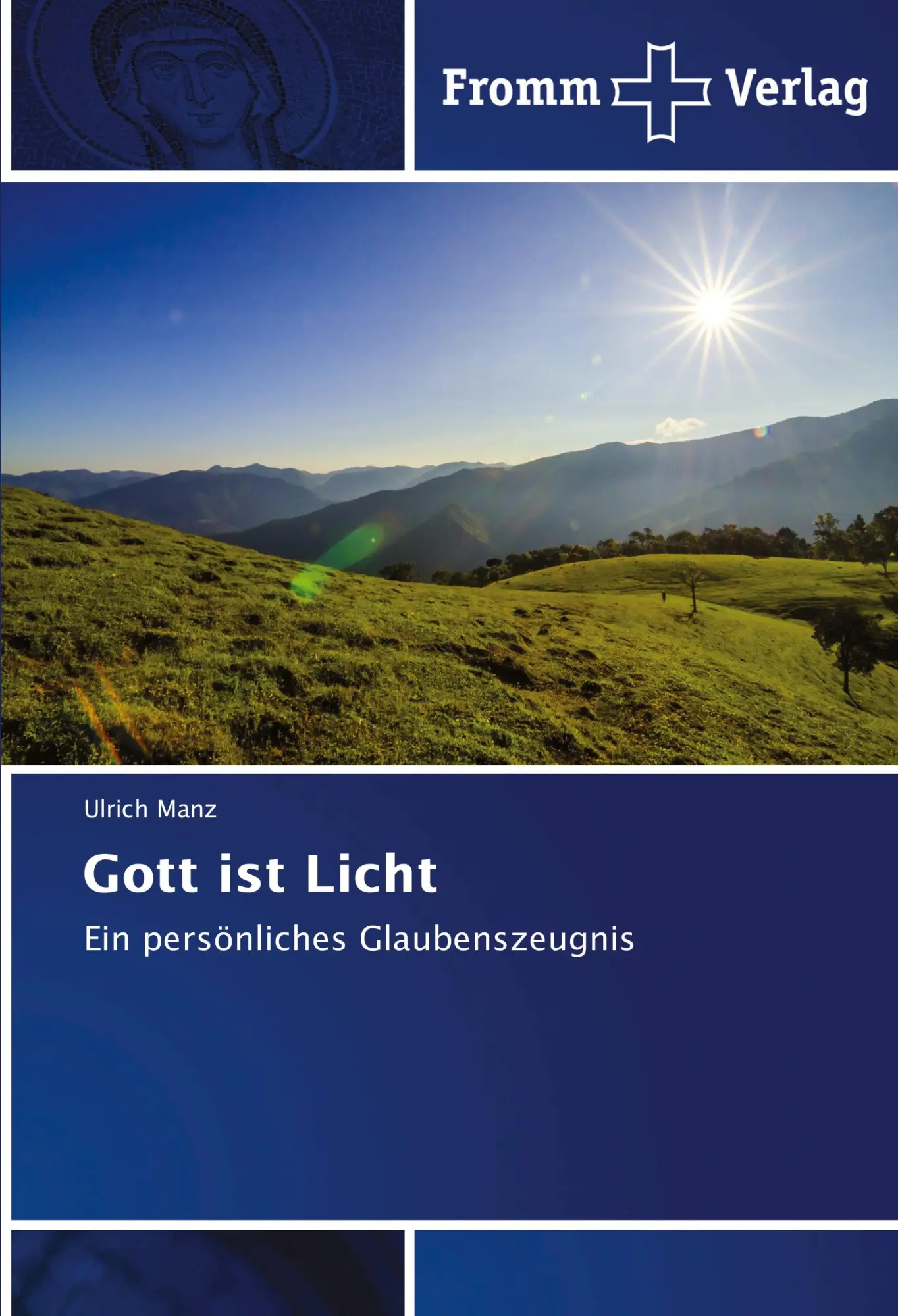 Cover: 9786202442374 | Gott ist Licht | Ein persönliches Glaubenszeugnis | Ulrich Manz | Buch