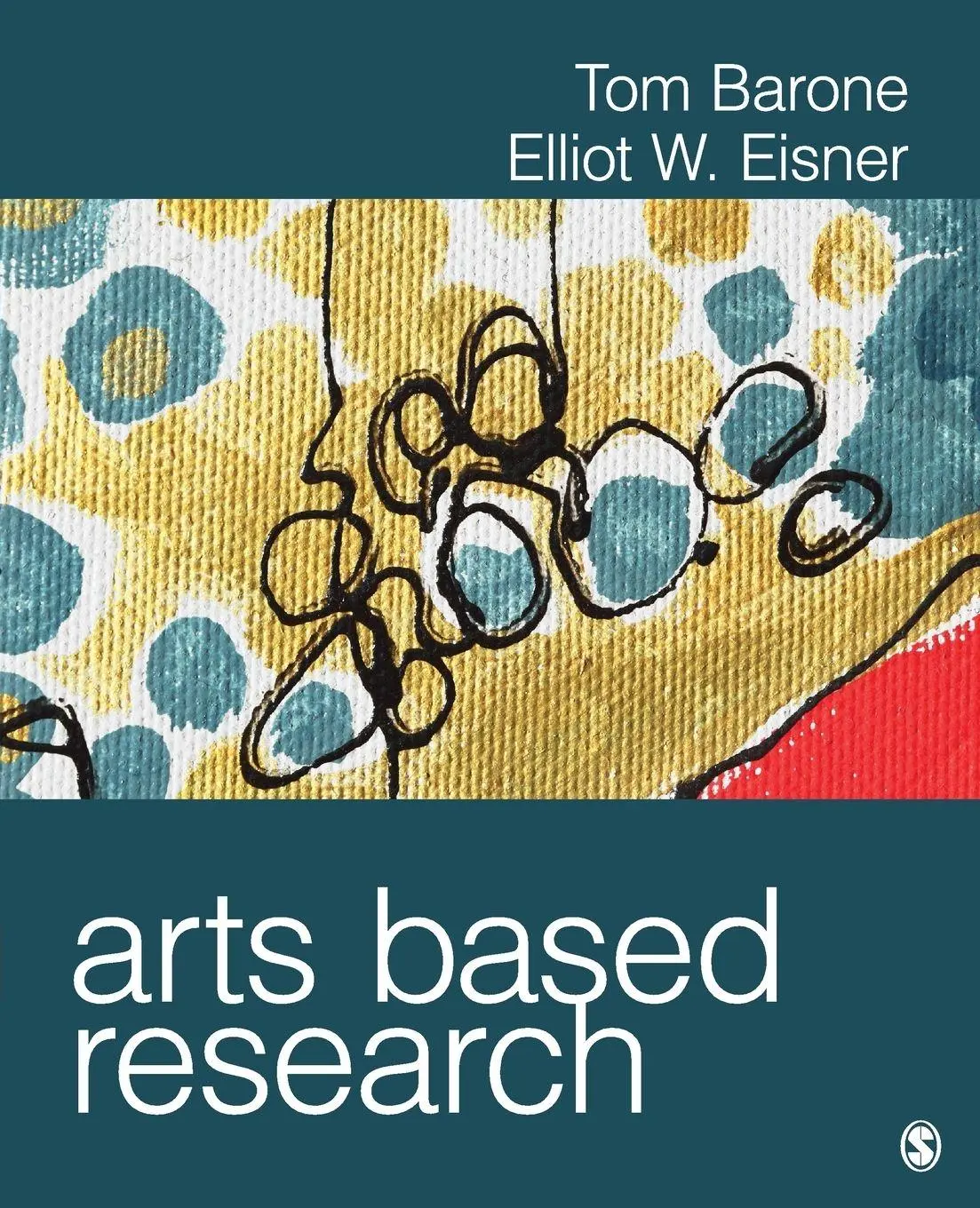 Cover: 9781412982474 | Arts Based Research | Tom Barone (u. a.) | Taschenbuch | Englisch