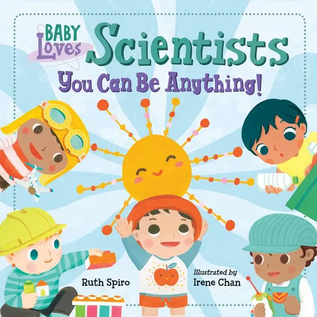 Cover: 9781623542474 | Baby Loves Scientists | Ruth Spiro | Buch | Baby Loves Science | 2021