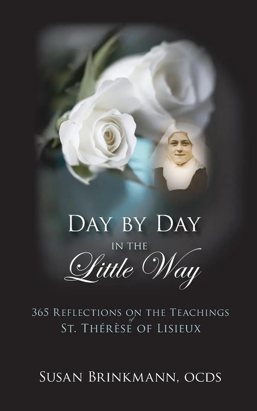 Cover: 9781733672474 | Day by Day in the Little Way | Susan Brinkmann | Taschenbuch | 2020