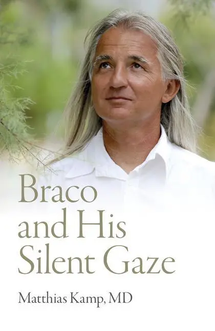 Cover: 9781803412474 | Braco and His Silent Gaze | Matthias Kamp Md | Taschenbuch | Englisch