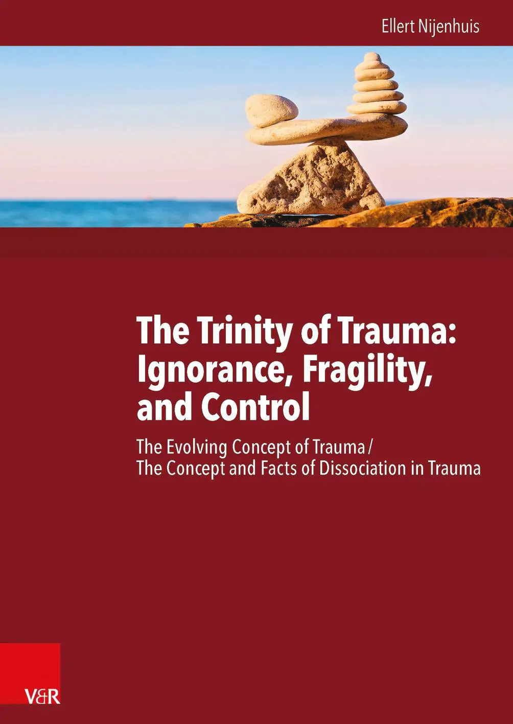 Cover: 9783525402474 | The Trinity of Trauma: Ignorance, Fragility, and Control | Nijenhuis