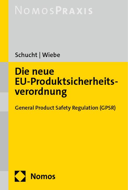 Cover: 9783756002474 | Die neue EU-Produktsicherheitsverordnung | Carsten Schucht (u. a.)