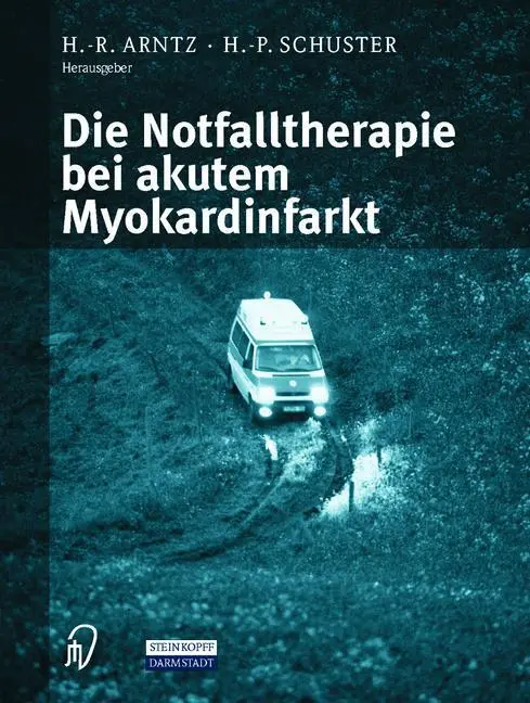 Bild: 9783798512474 | Die Notfalltherapie bei akutem Myokardinfarkt | Schuster (u. a.)