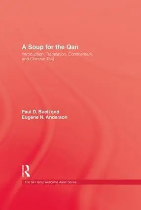 Cover: 9781138982574 | Soup For The Qan | Paul D. Buell (u. a.) | Taschenbuch | Englisch