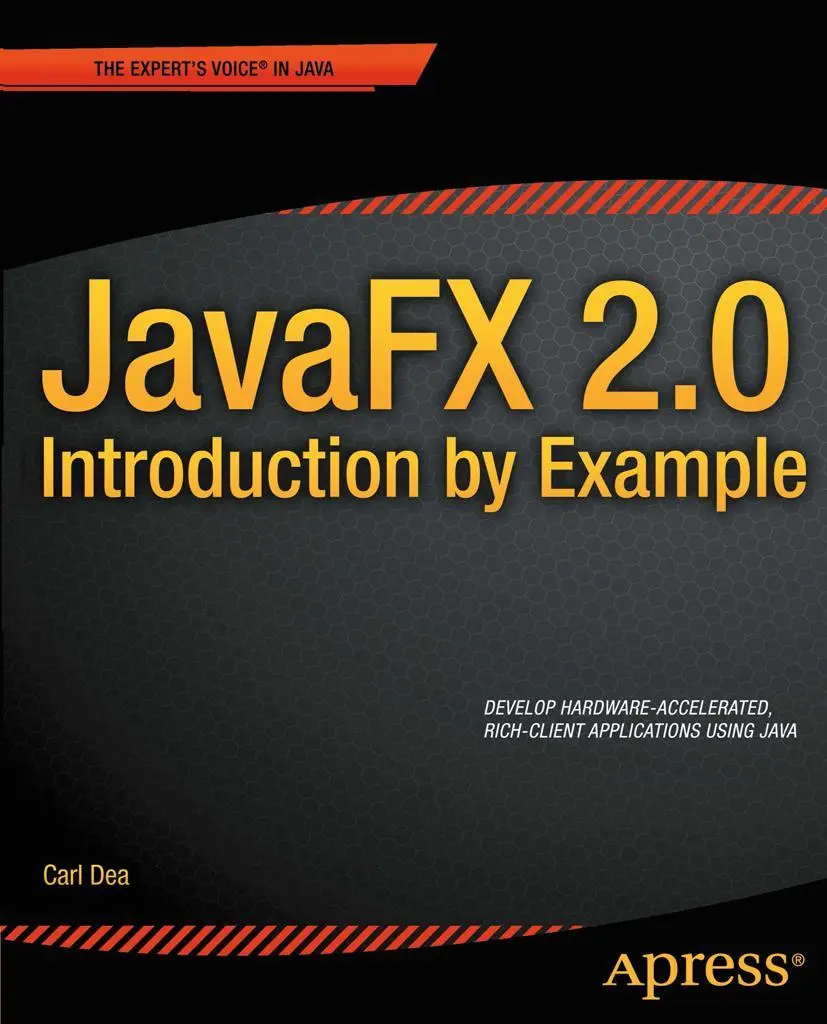 Cover: 9781430242574 | Javafx 2.0: Introduction by Example | Carl Dea | Taschenbuch | xv