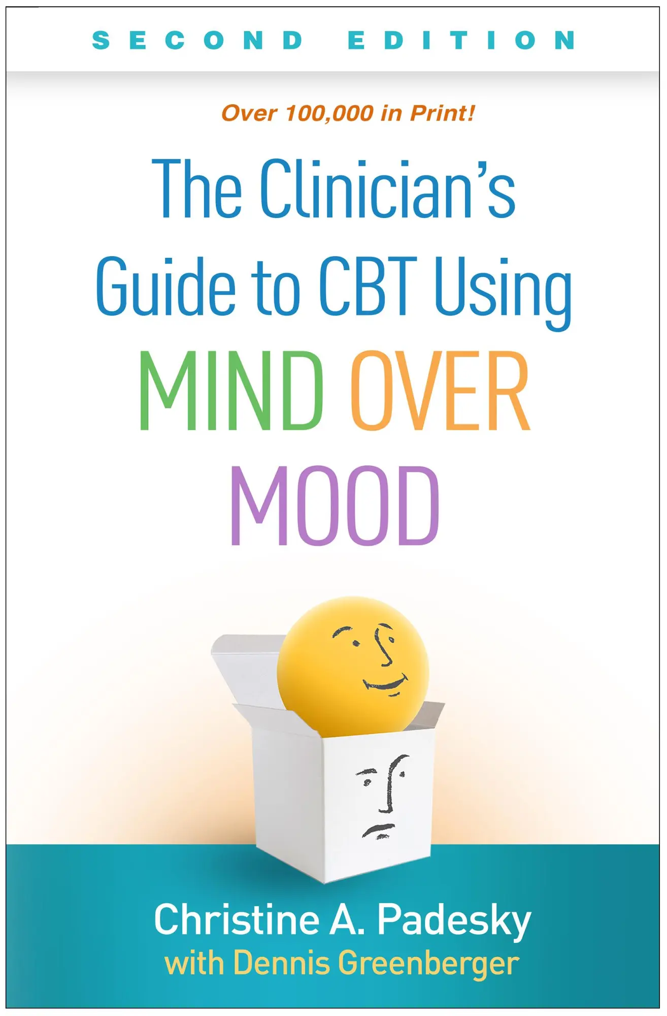 Cover: 9781462542574 | The Clinician's Guide to CBT Using Mind Over Mood, Second Edition